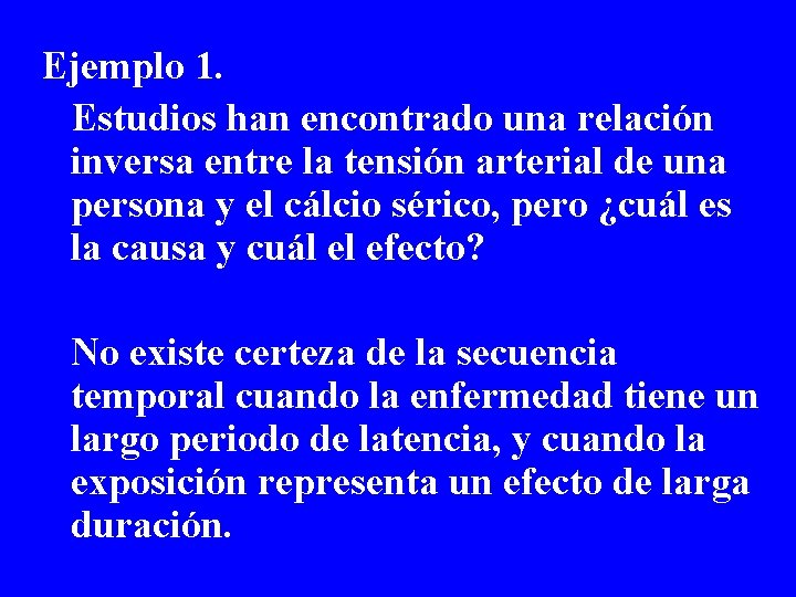 Ejemplo 1. Estudios han encontrado una relación inversa entre la tensión arterial de una Ejemplo 1. Estudios han encontrado una relación inversa entre la tensión arterial de una