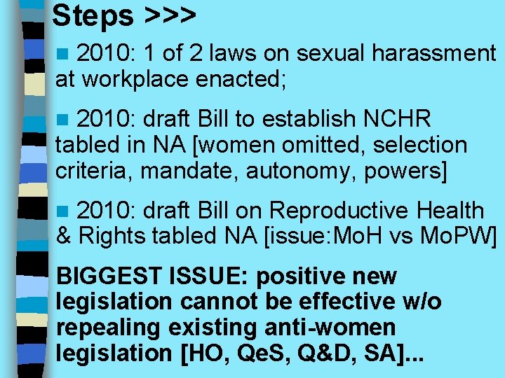 Steps >>> 2010: 1 of 2 laws on sexual harassment at workplace enacted; n