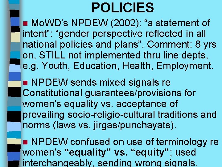 POLICIES Mo. WD’s NPDEW (2002): “a statement of intent”: “gender perspective reflected in all