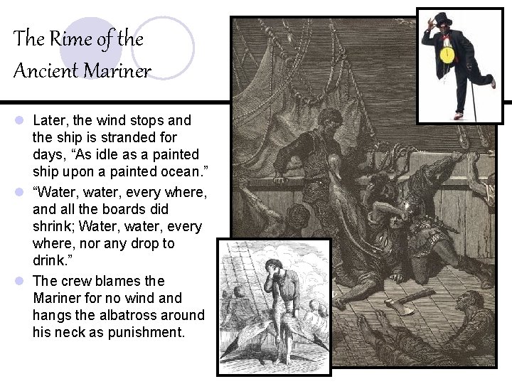 The Rime of the Ancient Mariner l Later, the wind stops and the ship