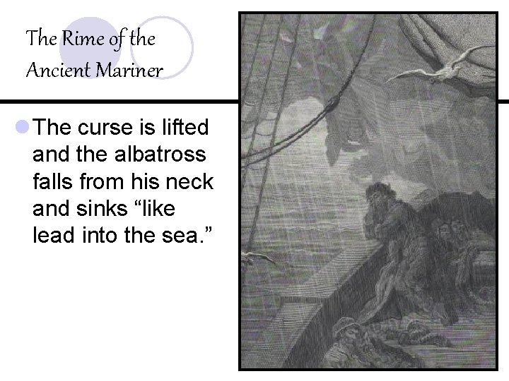 The Rime of the Ancient Mariner l The curse is lifted and the albatross