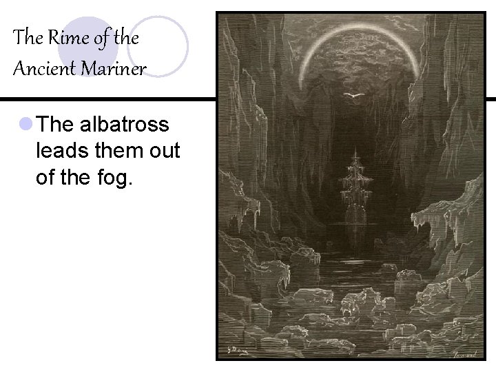 The Rime of the Ancient Mariner l The albatross leads them out of the