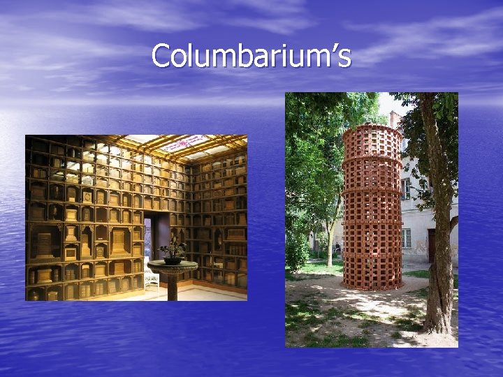 Columbarium’s 