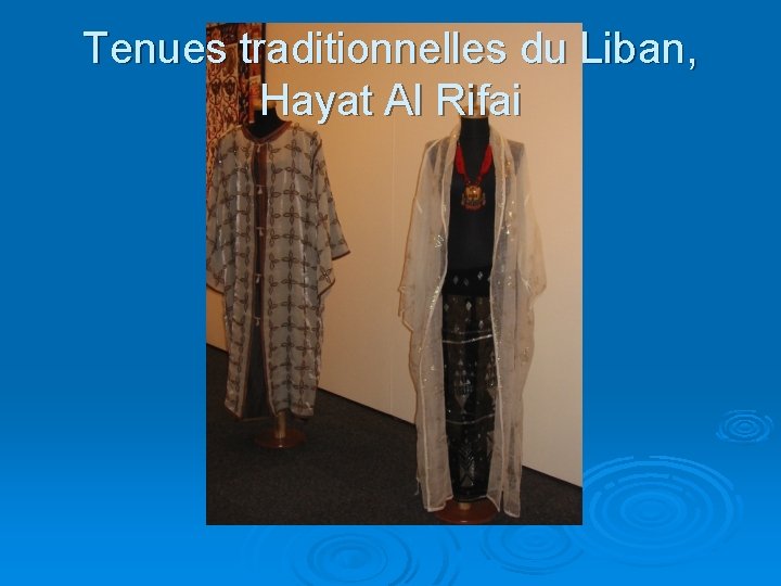 Tenues traditionnelles du Liban, Hayat Al Rifai 