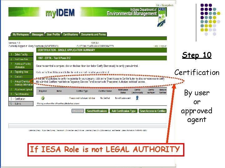 Step 10 Certification By user or approved agent If IESA Role is not LEGAL