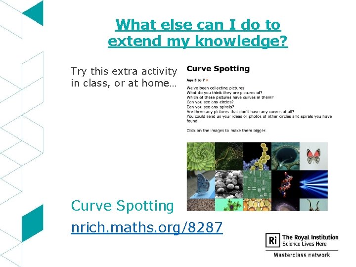 What else can I do to extend my knowledge? Try this extra activity in