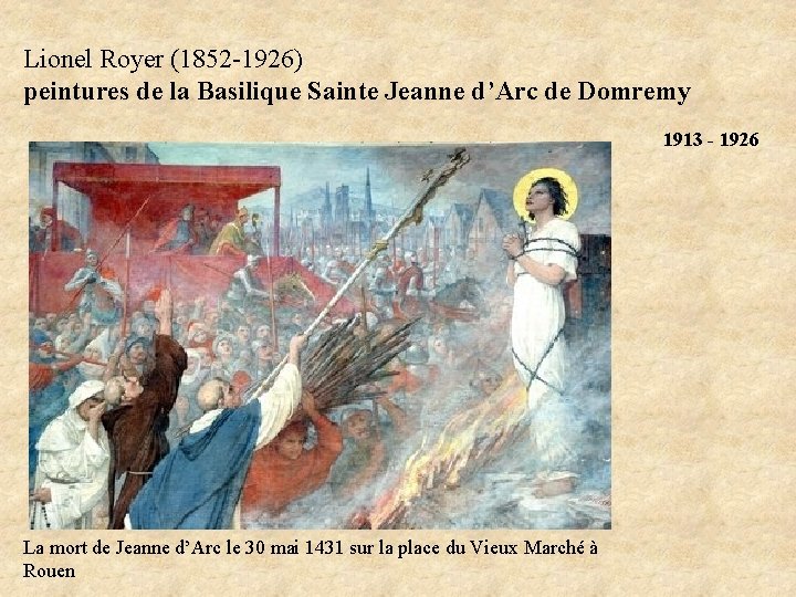 Lionel Royer (1852 -1926) peintures de la Basilique Sainte Jeanne d’Arc de Domremy 1913