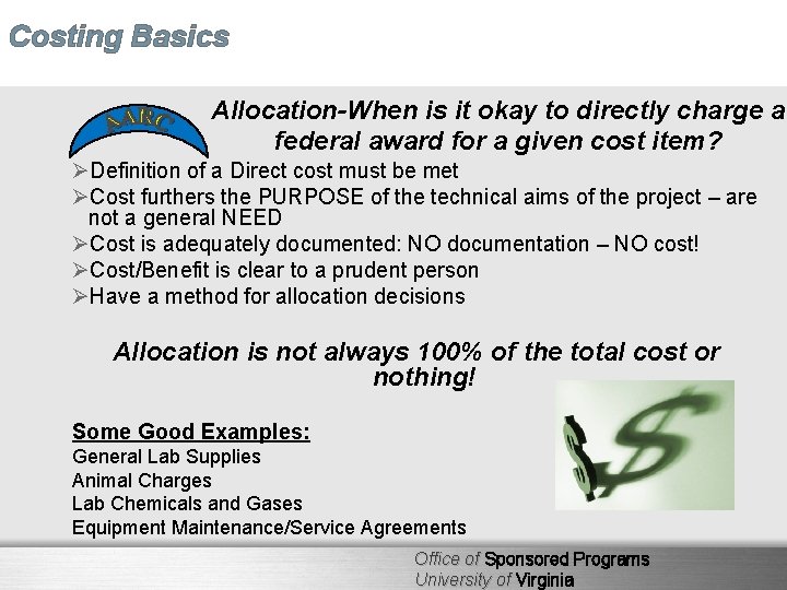 Costing Basics Allocation-When is it okay to directly charge a federal award for a