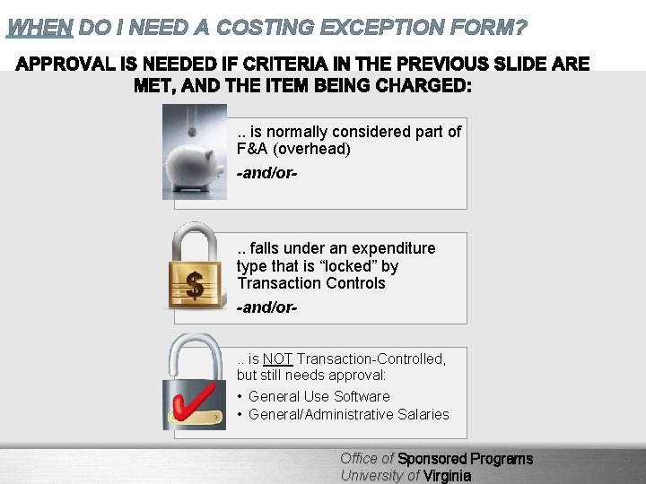 WHEN DO I NEED A COSTING EXCEPTION FORM? . . is normally considered part