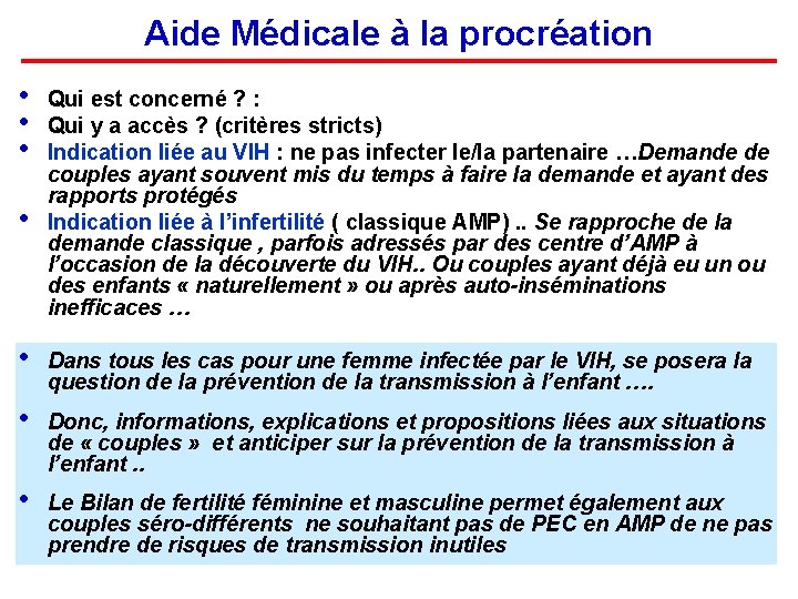 Aide Médicale à la procréation • • Qui est concerné ? : Qui y