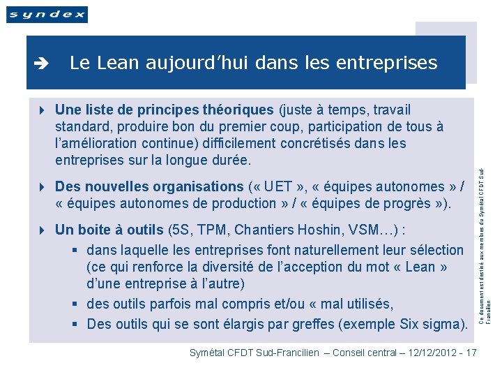 Le Lean aujourd’hui dans les entreprises 4 Une liste de principes théoriques (juste à