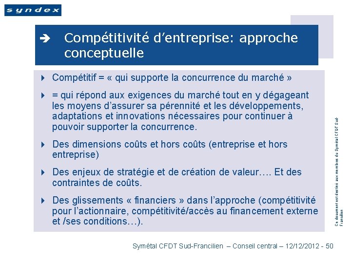 è Compétitivité d’entreprise: approche conceptuelle 4 = qui répond aux exigences du marché tout