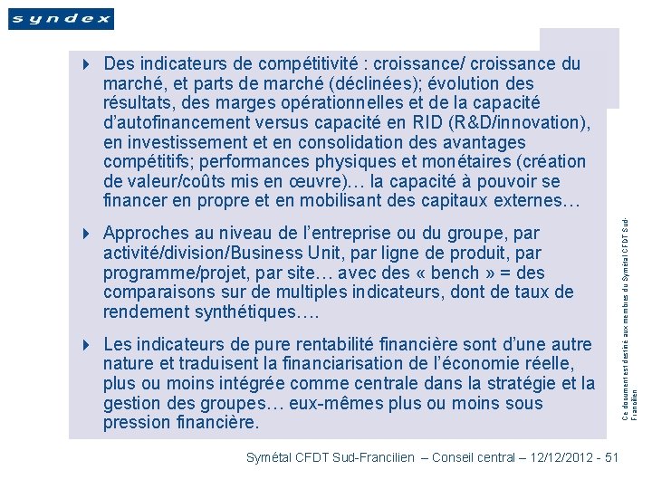 4 Approches au niveau de l’entreprise ou du groupe, par activité/division/Business Unit, par ligne