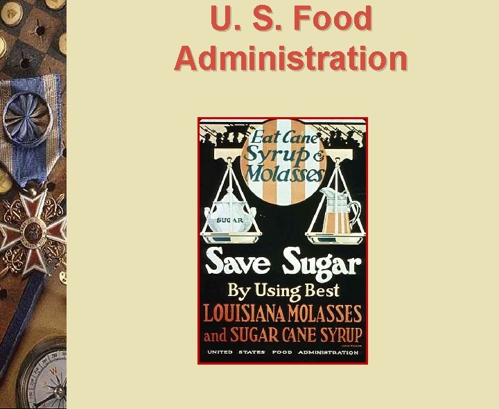 U. S. Food Administration 