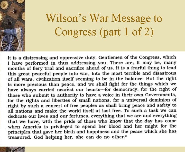 Wilson’s War Message to Congress (part 1 of 2) 