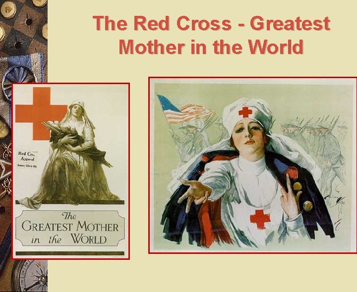 The Red Cross - Greatest Mother in the World 