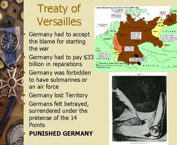 Treaty of Versailles w Germany had to accept the blame for starting the war