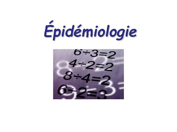 Épidémiologie 