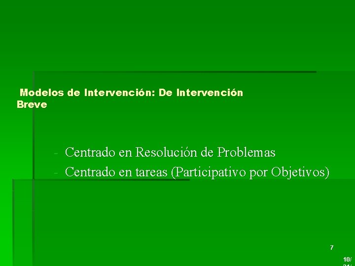 Modelos de Intervención: De Intervención Breve - Centrado en Resolución de Problemas - Centrado