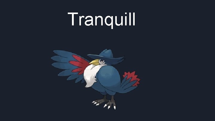 Tranquill 