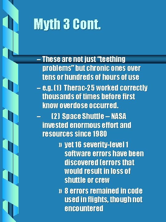 Myth 3 Cont. – These are not just “teething problems” but chronic ones over Myth 3 Cont. – These are not just “teething problems” but chronic ones over
