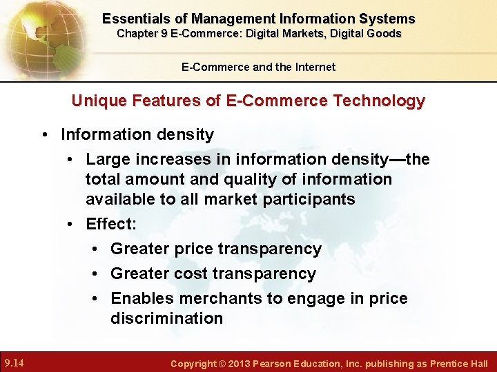 Essentials of Management Information Systems Chapter 9 E-Commerce: Digital Markets, Digital Goods E-Commerce and