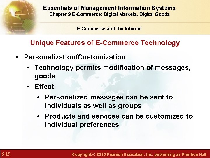 Essentials of Management Information Systems Chapter 9 E-Commerce: Digital Markets, Digital Goods E-Commerce and