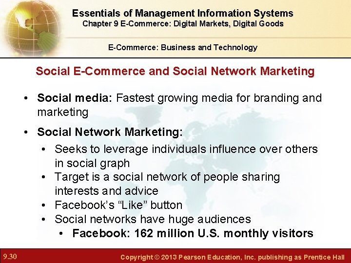 Essentials of Management Information Systems Chapter 9 E-Commerce: Digital Markets, Digital Goods E-Commerce: Business