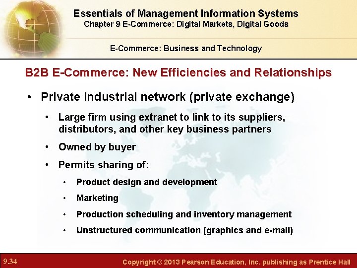 Essentials of Management Information Systems Chapter 9 E-Commerce: Digital Markets, Digital Goods E-Commerce: Business