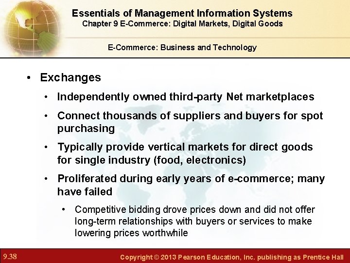 Essentials of Management Information Systems Chapter 9 E-Commerce: Digital Markets, Digital Goods E-Commerce: Business