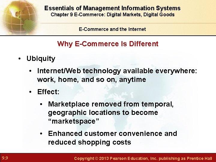 Essentials of Management Information Systems Chapter 9 E-Commerce: Digital Markets, Digital Goods E-Commerce and