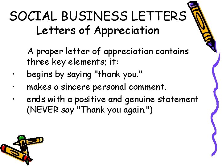 SOCIAL BUSINESS LETTERS Letters of Appreciation • • • A proper letter of appreciation