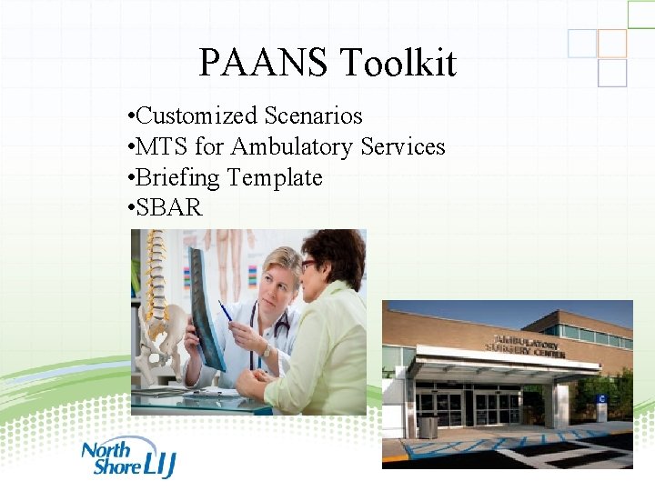 PAANS Toolkit • Customized Scenarios • MTS for Ambulatory Services • Briefing Template •