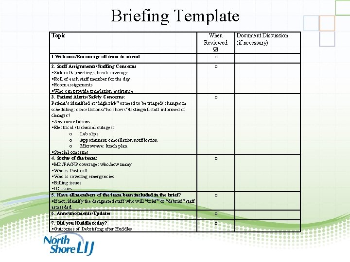 Briefing Template Topic When Reviewed ☑ 1. Welcome/Encourage all team to attend □ 2.