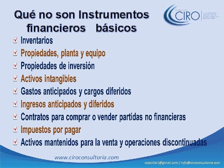 Qué no son Instrumentos financieros básicos www. ciroconsultoria. com ccastilla 1@gmail. com / info@ciroconsultoria.