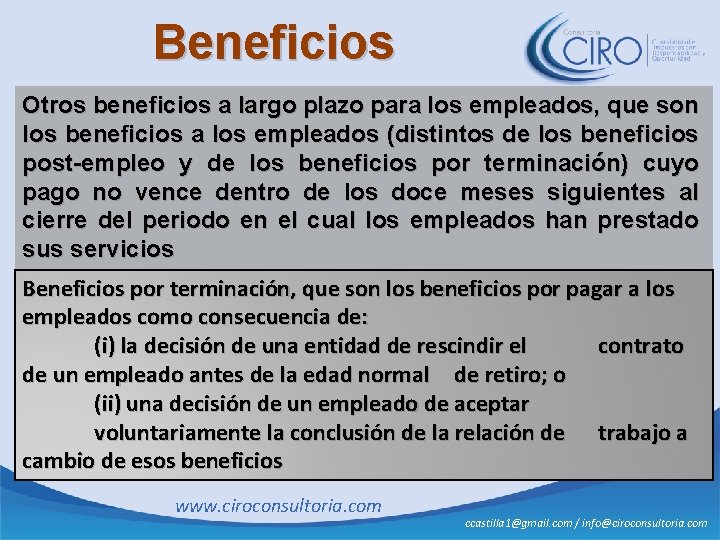  Beneficios Otros beneficios a largo plazo para los empleados, que son los beneficios