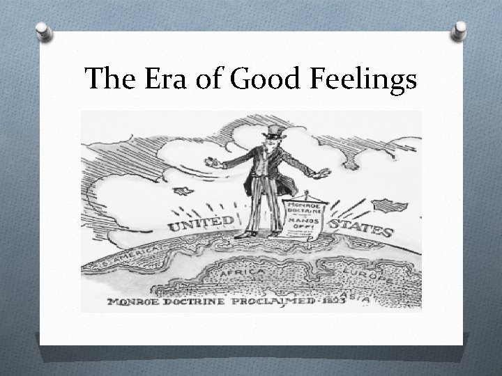 The Era of Good Feelings 