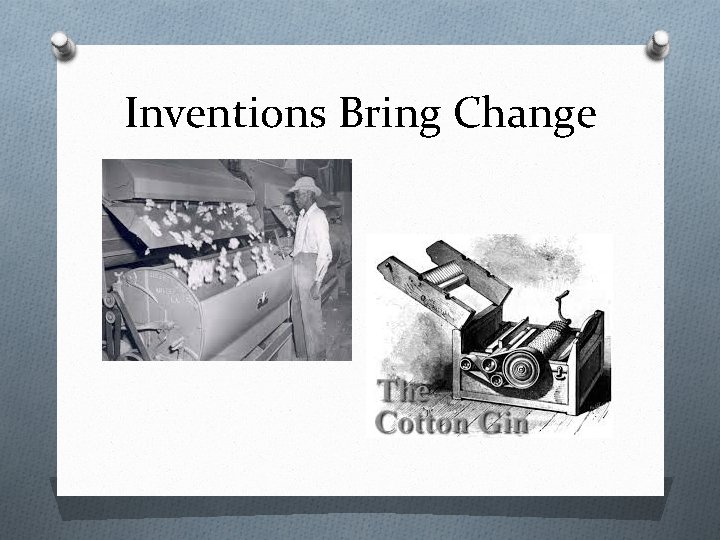 Inventions Bring Change 