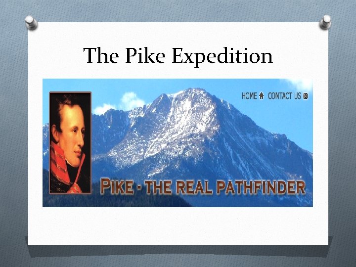 The Pike Expedition 