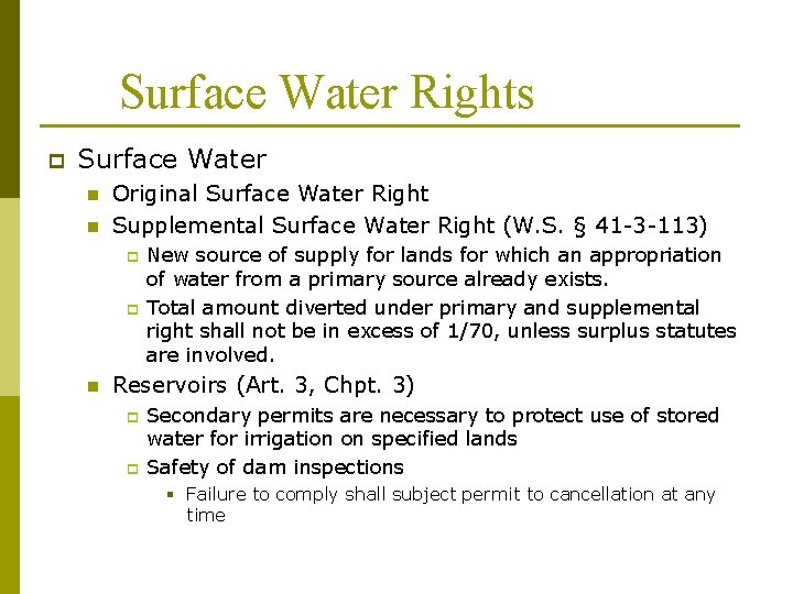 Surface Water Rights p Surface Water n n Original Surface Water Right Supplemental Surface