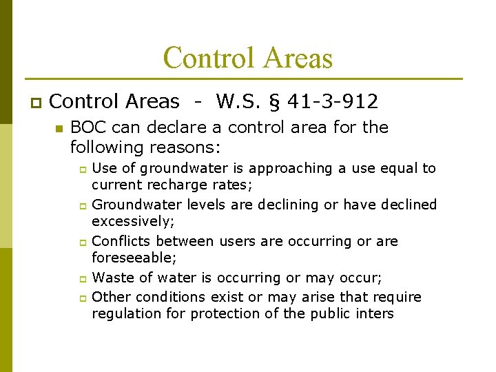 Control Areas p Control Areas - W. S. § 41 -3 -912 n BOC