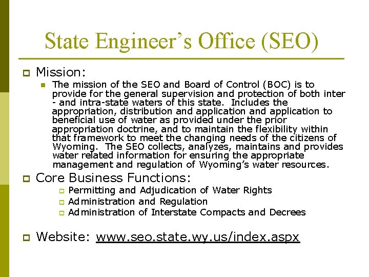 State Engineer’s Office (SEO) p Mission: n p The mission of the SEO and