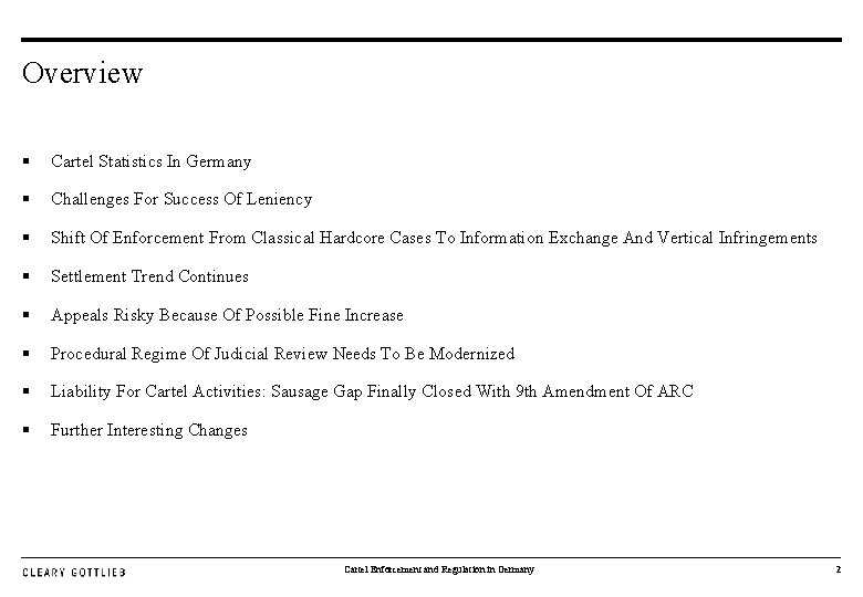 Overview § Cartel Statistics In Germany § Challenges For Success Of Leniency § Shift