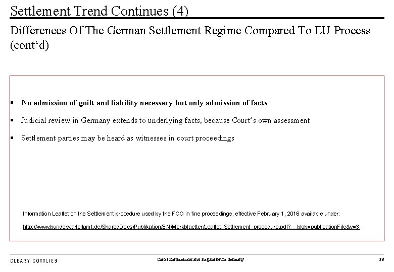 Settlement Trend Continues (4) Differences Of The German Settlement Regime Compared To EU Process