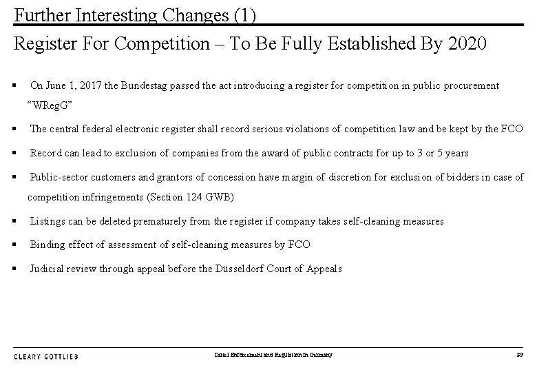 Further Interesting Changes (1) Register For Competition – To Be Fully Established By 2020