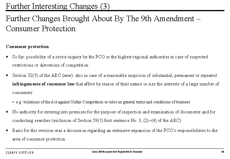 Further Interesting Changes (3) Further Changes Brought About By The 9 th Amendment –