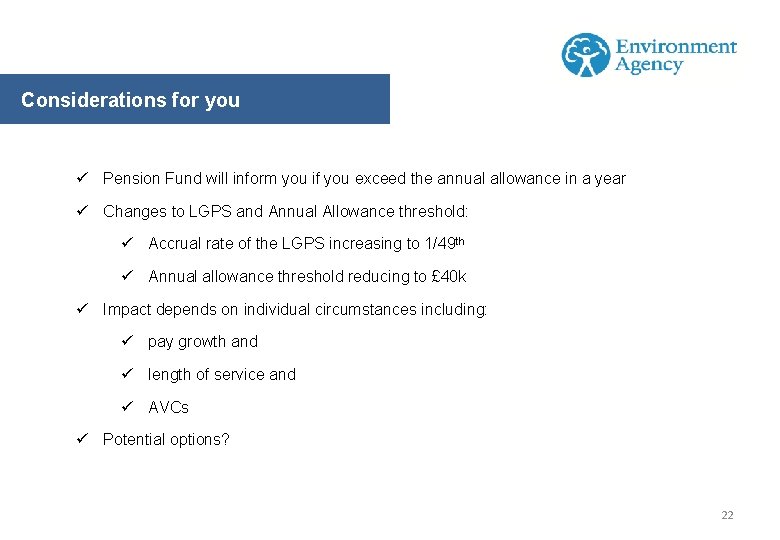 Considerations for you ü Pension Fund will inform you if you exceed the annual