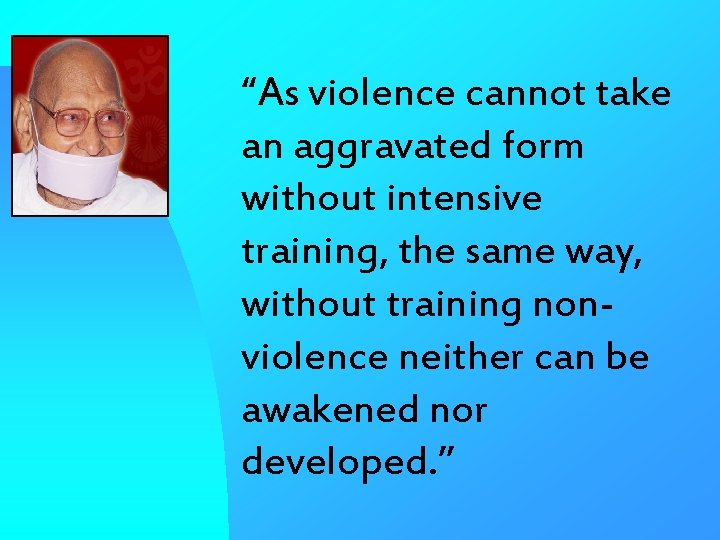 “As violence cannot take an aggravated form without intensive training, the same way, without