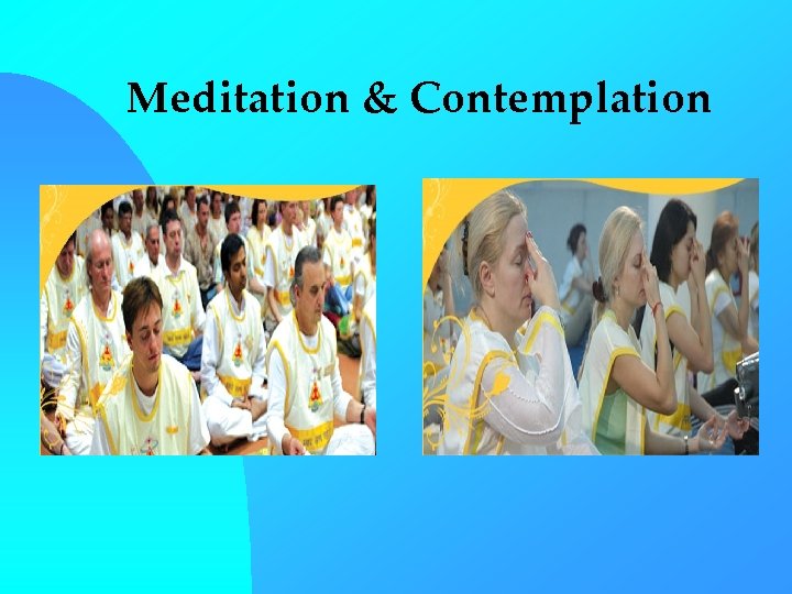 Meditation & Contemplation 