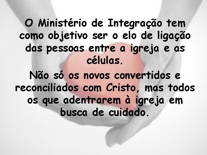 O Ministério de Integração tem como objetivo ser o elo de ligação das pessoas